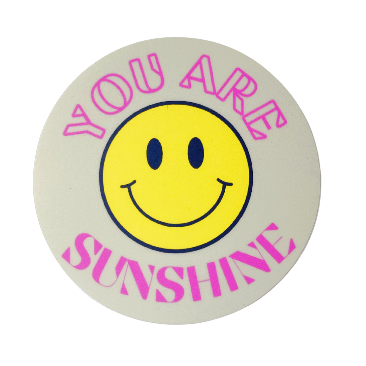 You Are Sunshine Sticker