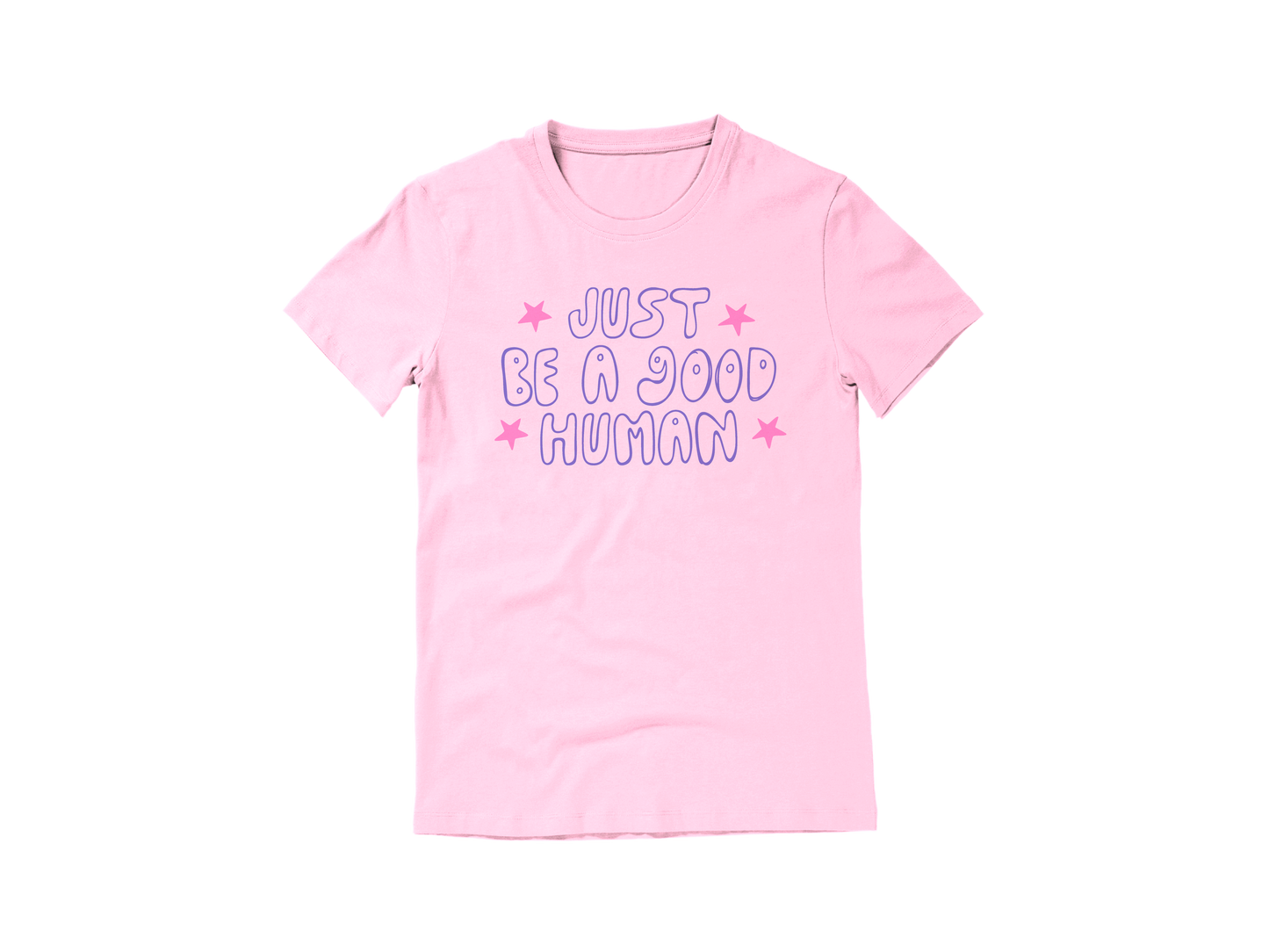 Just Be A Good Human Tee