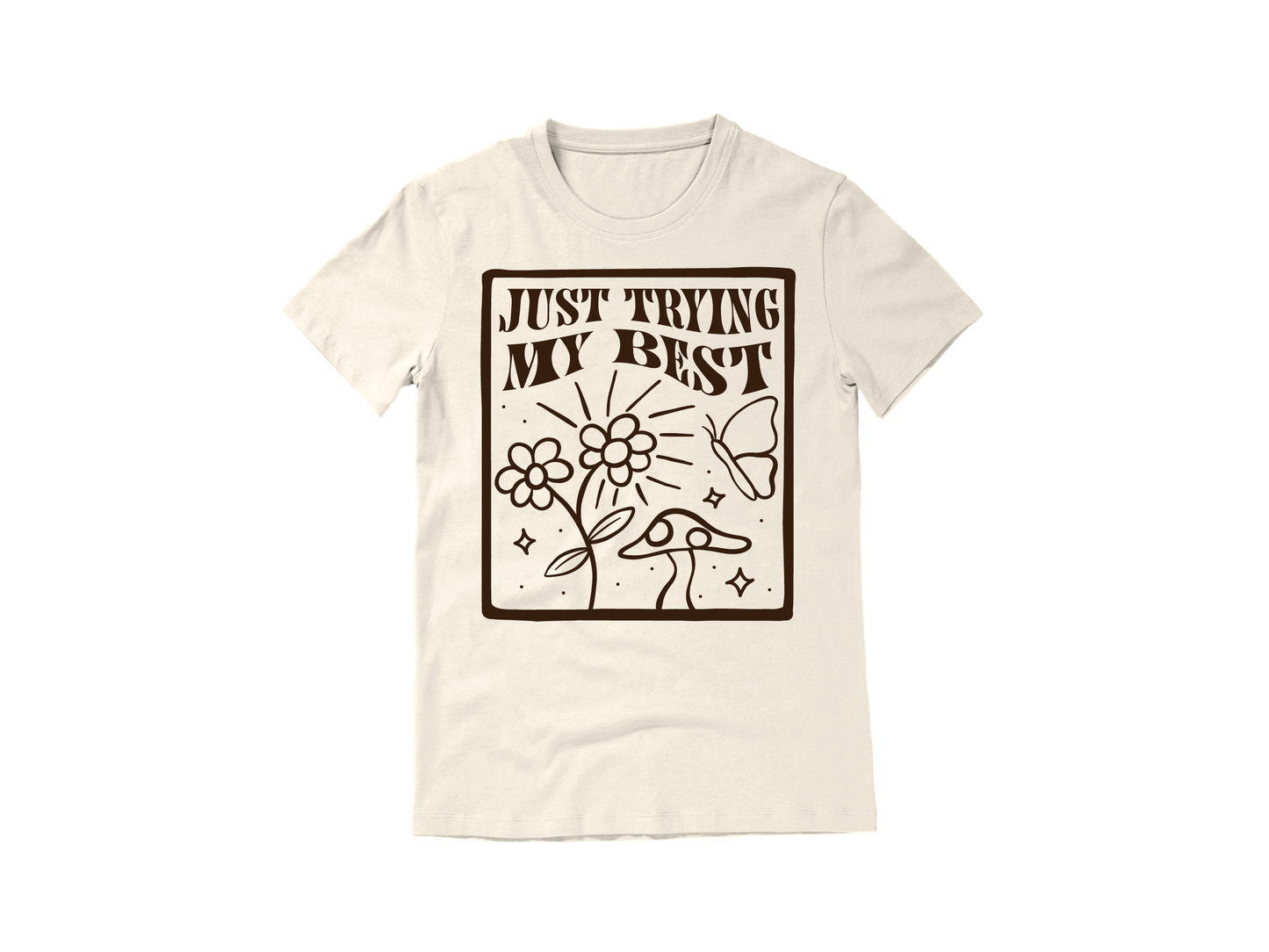 Just Trying My Best Ivory Tee