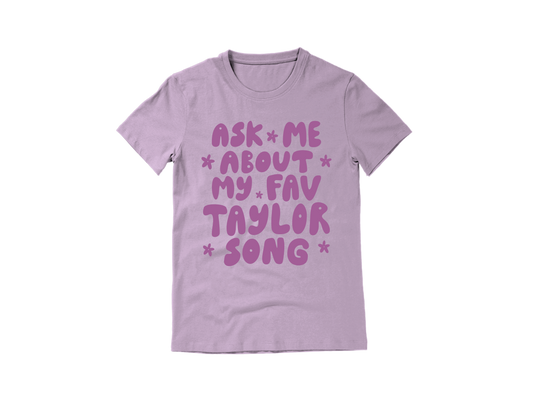 Purple Ask Me About My Fav Taylor Song Tee